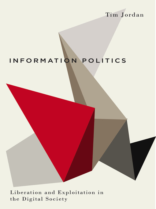 Title details for Information Politics by Tim Jordan - Wait list